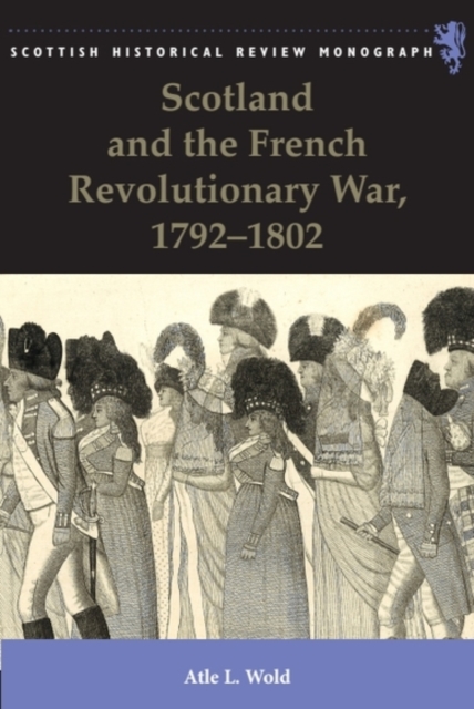 Scotland and the French Revolutionary War, 1792-1802