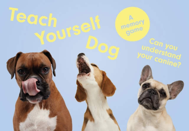 Teach Yourself Dog