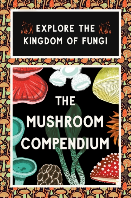 Mushroom Compendium