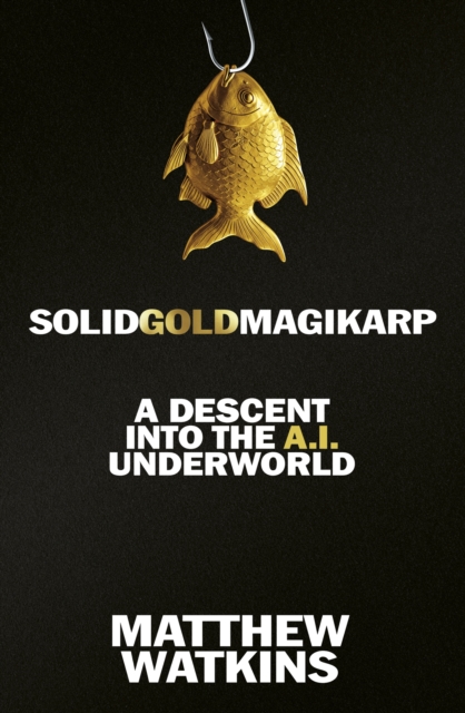 SolidGoldMagikarp