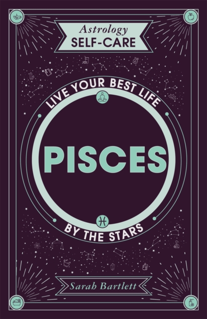 Astrology Self-Care: Pisces