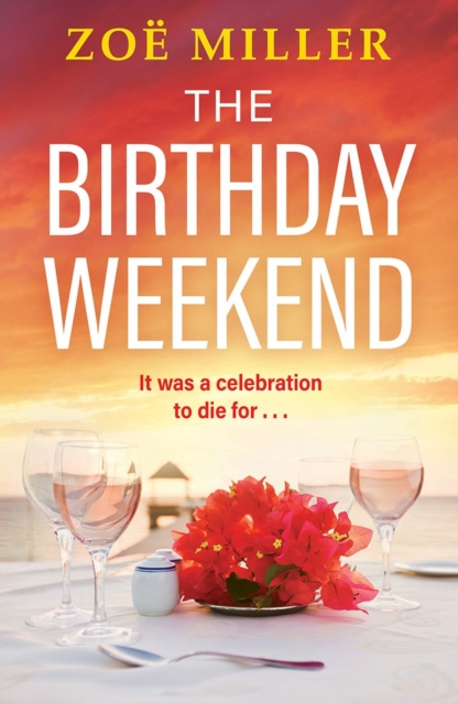 Birthday Weekend