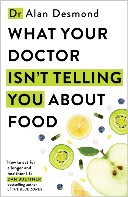 What Your Doctor Isn't Telling You About Food