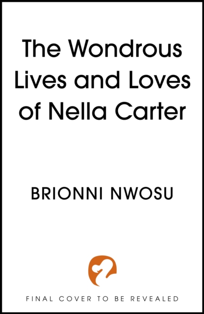 The Wondrous Life and Loves of Nella Carter