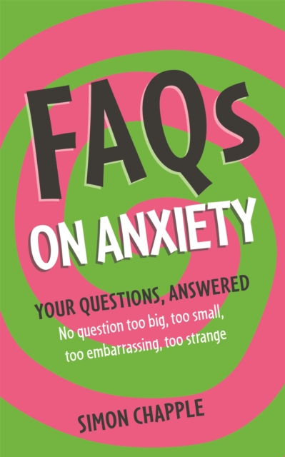 FAQs: On Anxiety