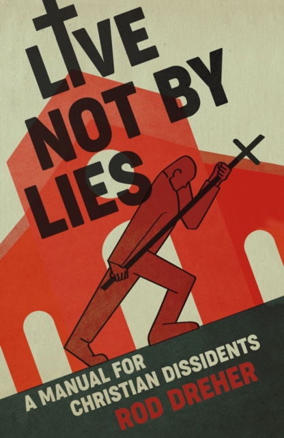 Live Not By Lies (UK EDITION)