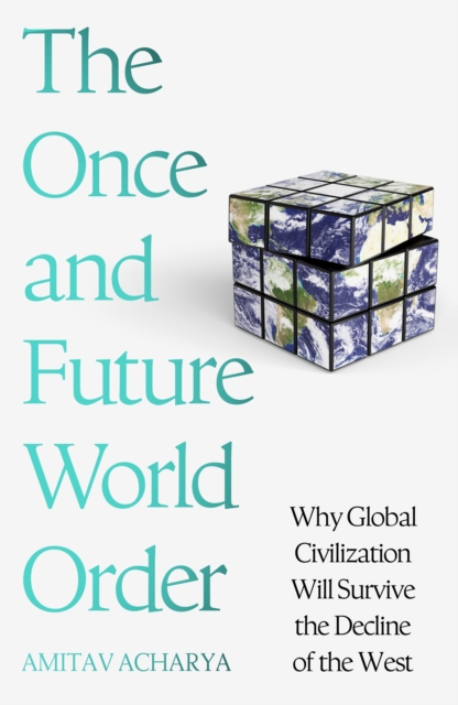 Once and Future World Order