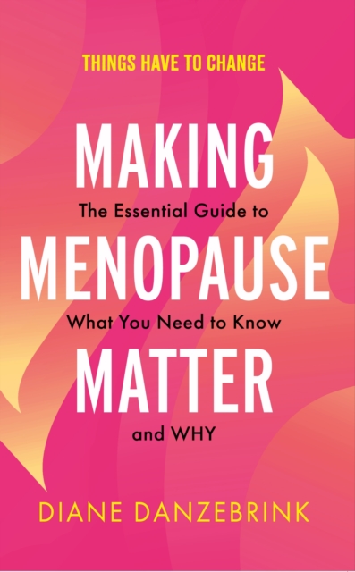 Making Menopause Matter