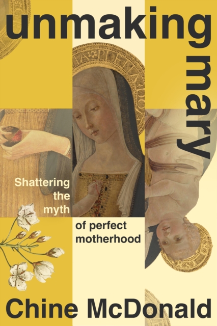 Unmaking Mary