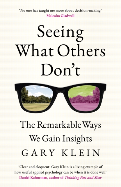 Seeing What Others Don't