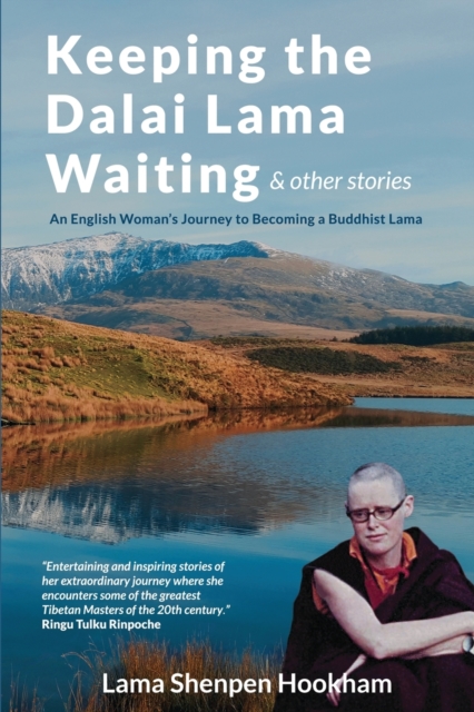 Keeping the Dalai Lama Waiting & Other Stories