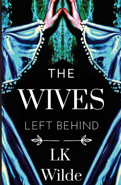 Wives Left Behind