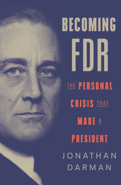 Becoming FDR