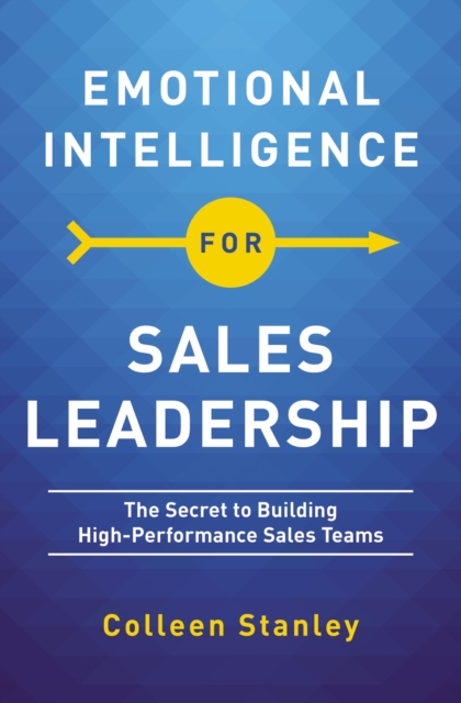 Emotional Intelligence for Sales Leadership