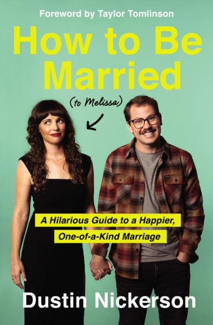 How to Be Married (to Melissa)