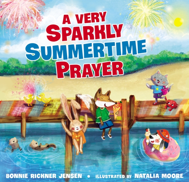 Very Sparkly Summertime Prayer
