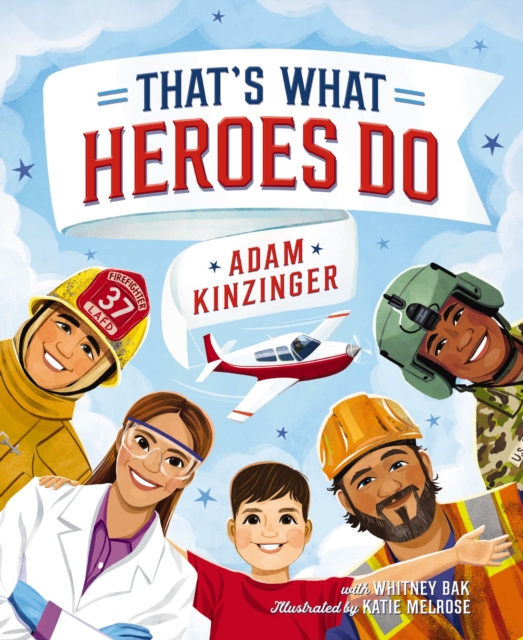 That's What Heroes Do