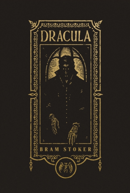 Dracula (The Gothic Chronicles Collection): Deluxe Edition