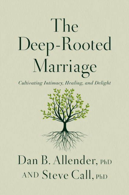 The Deep-Rooted Marriage