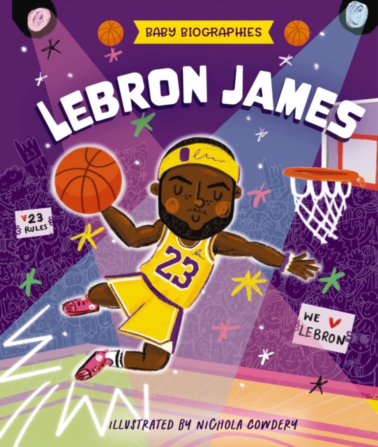 Baby Biographies: LeBron James