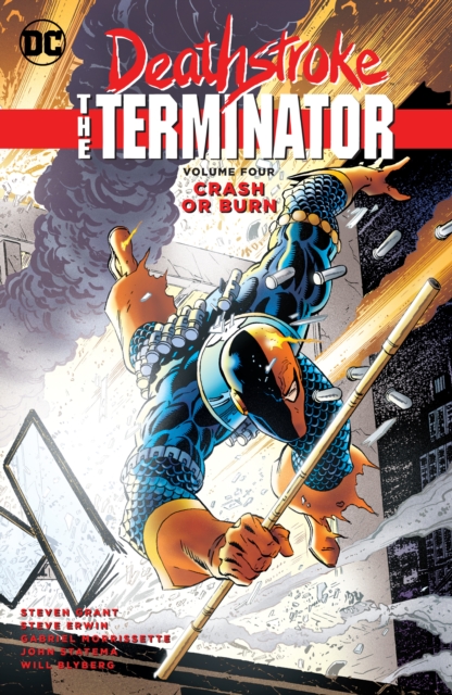 Deathstroke, The Terminator Volume 4: Crash Or Burn