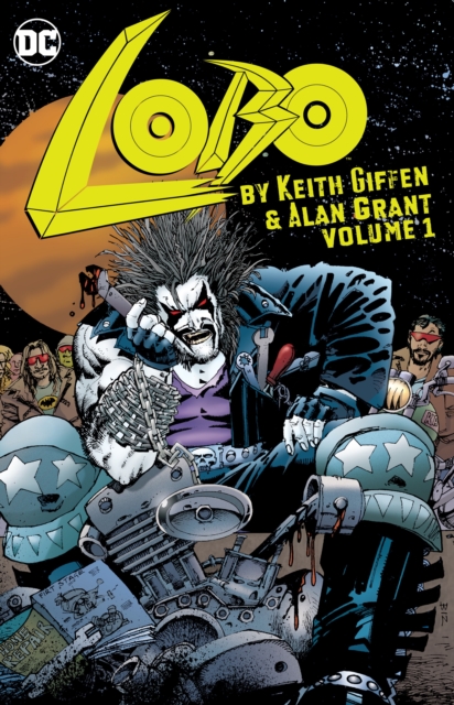Lobo by Keith Giffen and Alan Grant Volume 1