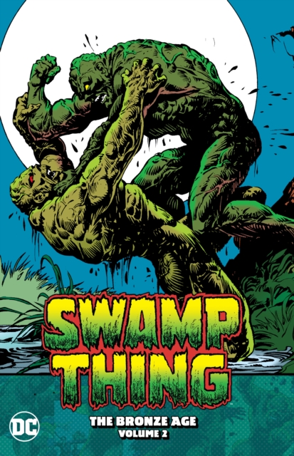 Swamp Thing: The Bronze Age Volume 2