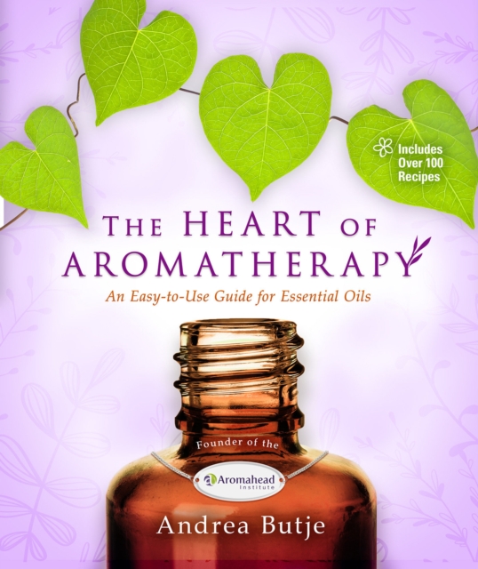 Heart of Aromatherapy