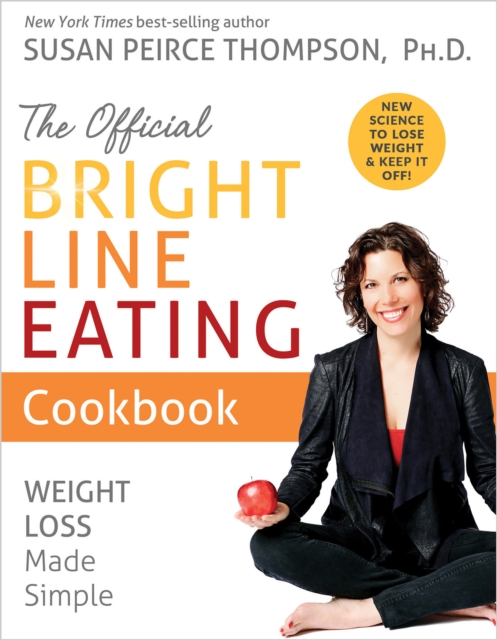 Official Bright Line Eating Cookbook