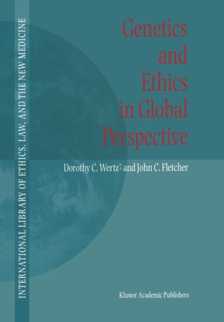 Genetics and Ethics in Global Perspective