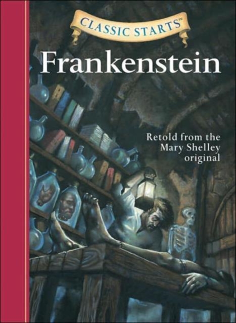 Classic Starts (R): Frankenstein