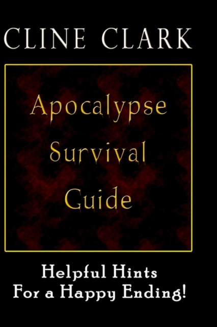 Apocalypse Survival Guide