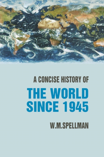 Concise History of the World Since 1945