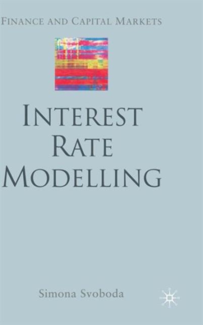 Interest Rate Modelling