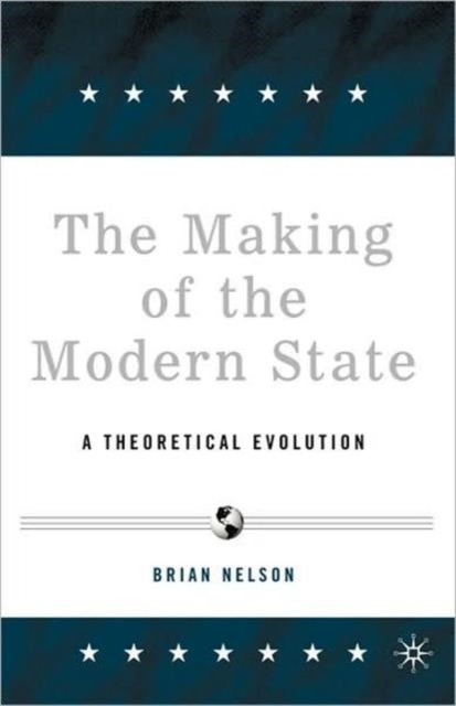 Making of the Modern State