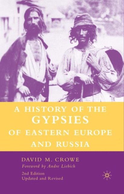 History of The Gypsies of Eastern Europe and Russia