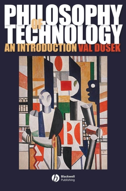 Philosophy of Technology