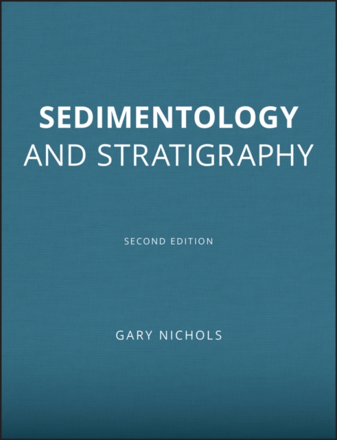 Sedimentology and Stratigraphy 2e