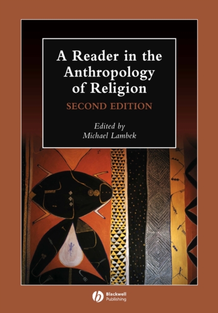 Reader in the Anthropology of Religion