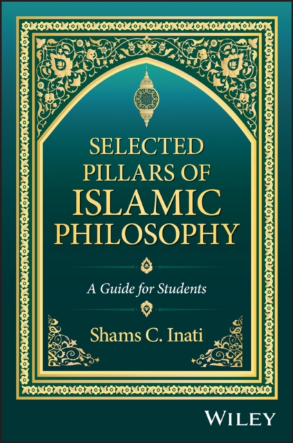 Selected Pillars of Islamic Philosophy