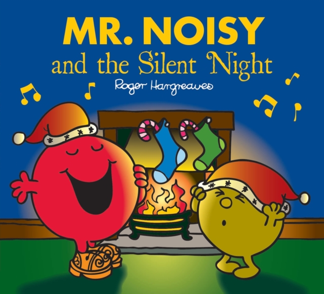 Mr. Noisy and the Silent Night