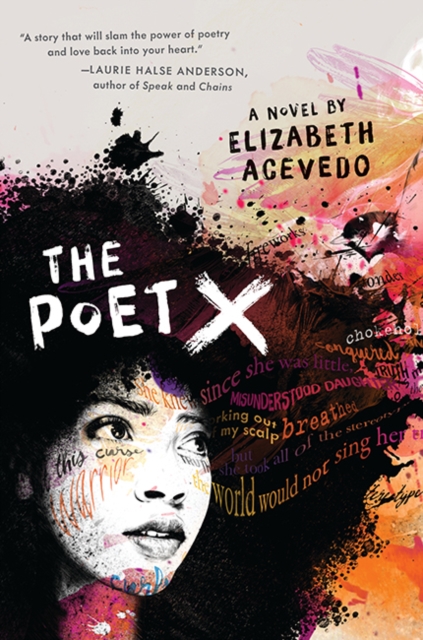 Poet X - WINNER OF THE CILIP CARNEGIE MEDAL 2019