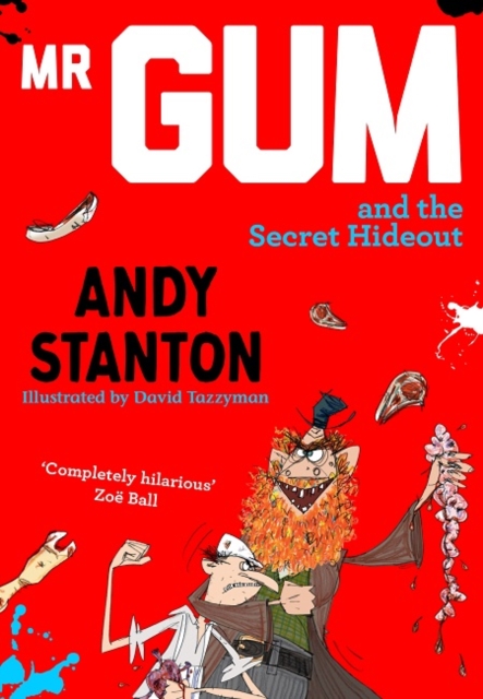 Mr Gum and the Secret Hideout