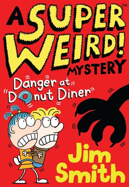Super Weird! Mystery: Danger at Donut Diner
