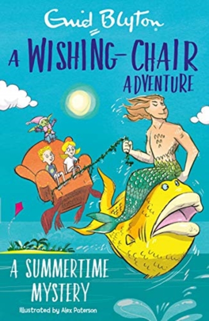Wishing-Chair Adventure: A Summertime Mystery