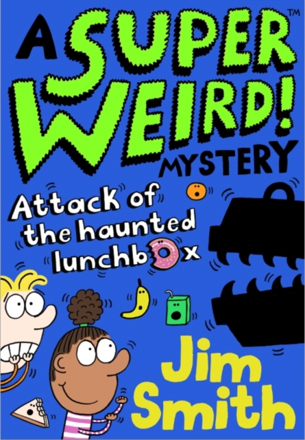 Super Weird! Mystery: Attack of the Haunted Lunchbox