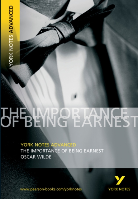 Oscar Wilde 'The Importance of Being Earnest': everything you need to study and prepare for 2025 assessments and 2026 exams