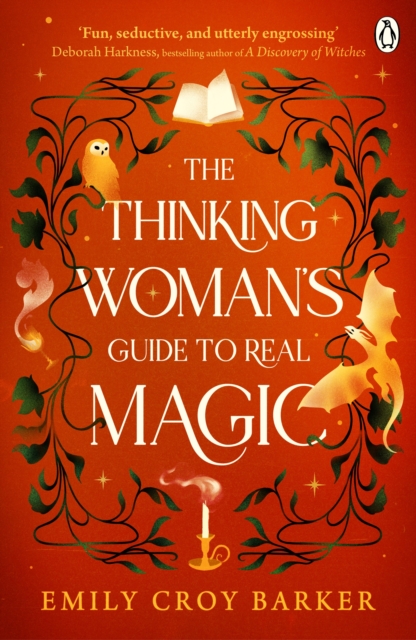 The Thinking Woman's Guide to Real Magic