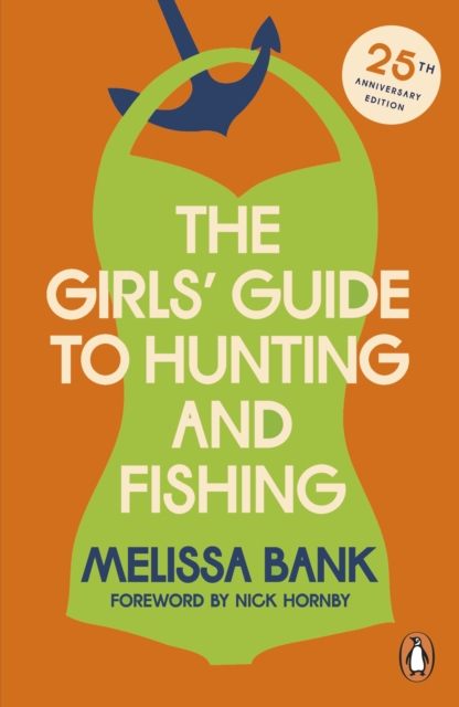 Girls' Guide to Hunting and Fishing