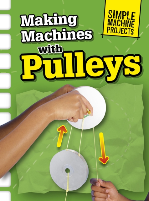 Making Machines with Pulleys